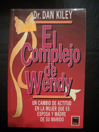 El Complejo De Wendy/dan Kiley   J