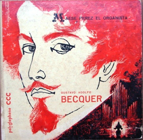 Gustavo Becquer - Maese Perez, El Organista - Lp Poesia 1959