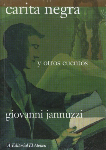 Giovanni Jannuzzi - Carita Negra Y Otros Cuentos    Cerr