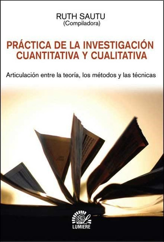 Practica De La Investigacion Cuantitativa Y Cualitativa