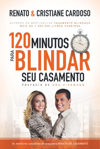 120 Minutos Para Blindar O Seu Casamento Renato/cristiane