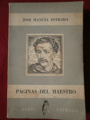 Páginas Del Maestro - José Manuel Estrada