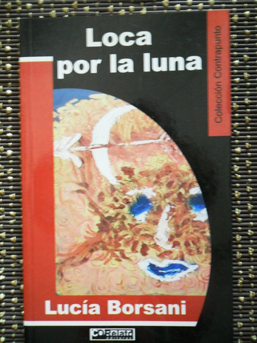 Poesia  Lucia Borsani  Loca Por La Luna