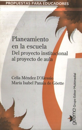 D´alessio Goette - Planeamiento En La Escuela