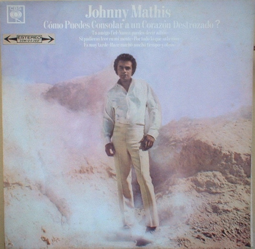 Johnny Mathis - Cómo Puedes Consolar A Un Corazón Destrozado
