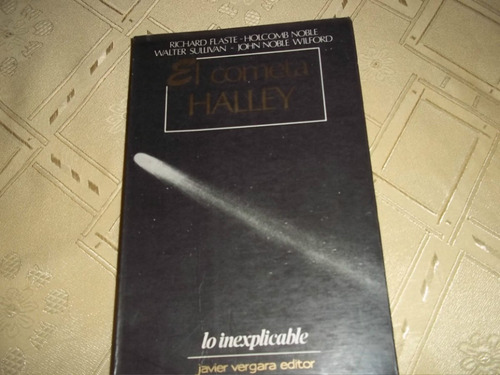 El Cometa Halley - Lo Inexplicable - Flaste Sullivan Noble