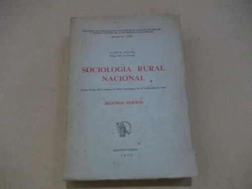 Sociología Rural Nacional, Por Aldo Solari. Montevideo 1958