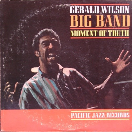 Gerald Wilson Big Band - Moment Of Truth - Lp Jazz