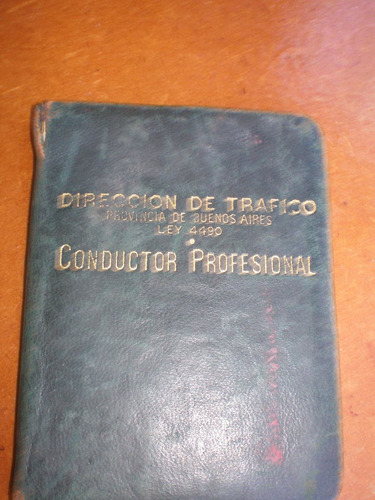Carnet Sin Valor Legal Conductor Profesional Año 1947