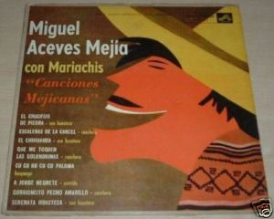 Miguel Aceves Mejia Canciones Mejicanas Vinilo 10' Argentino