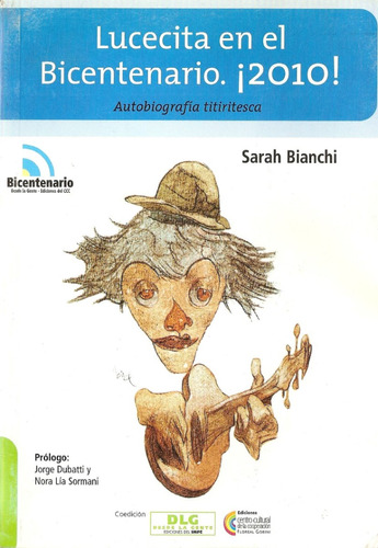 Lucecita En El Bicentenario 2010 - Sarah Bianchi