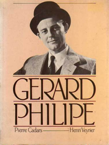 Gerard Philipe - Biografia - Libro En Frances Muchas Fotos