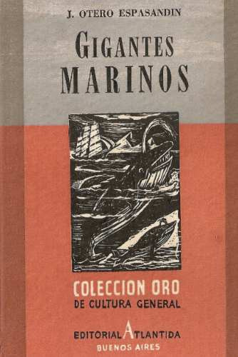 Gigantes Marinos - Otero Espasandin - Atlantida