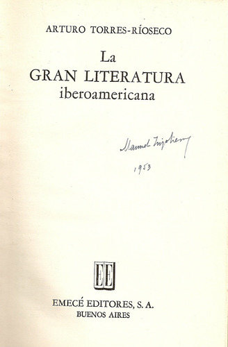 La Gran Literatura Iberoamericana - A.torres Rioseco