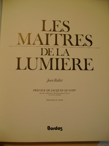 Les Maitres De La Lumiere Jean Rollet