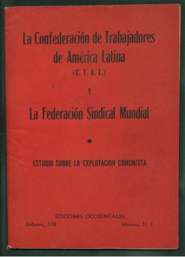 Confederación De Trabajadores De Am Latina Sindicalismo