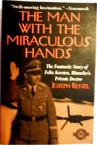 Joseph Kessel The Man Whit The Miraculous Hands Usado