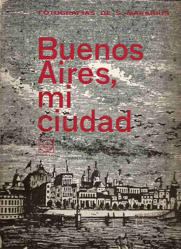 Buenos Aires, Mi Ciudad - Editorial Universitaria De Bs. As.