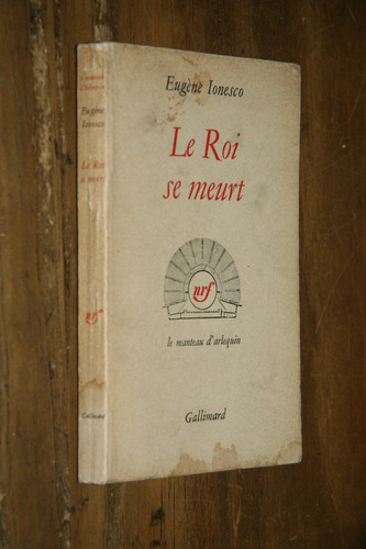 Eugene Ionesco - La Roi Se Meurt - Libro En Frances