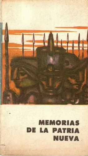 Memorias De La Patria Nueva - Eudeba