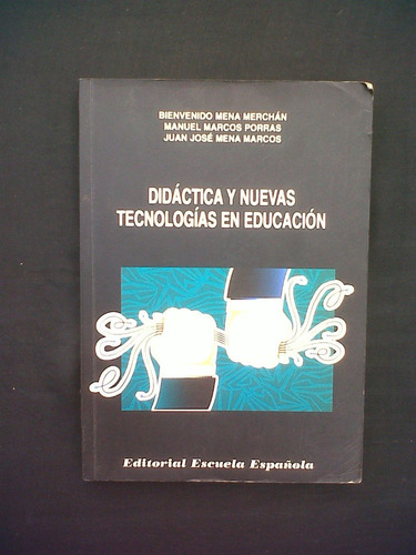 Didactica Y Nuevas Tecnologias En Educacion Merchan Porras