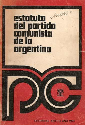 Estatuto Del Partido Comunista De La Argentina