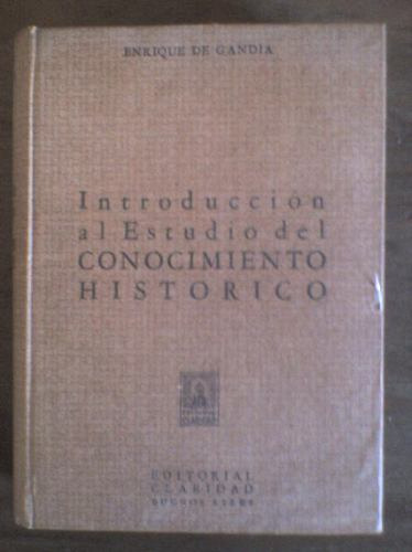 Introducción Al Estudio Del Conocimiento Histórico