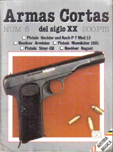 Armas Cortas Del Siglo Xx - Nº 5 - Hobby Press