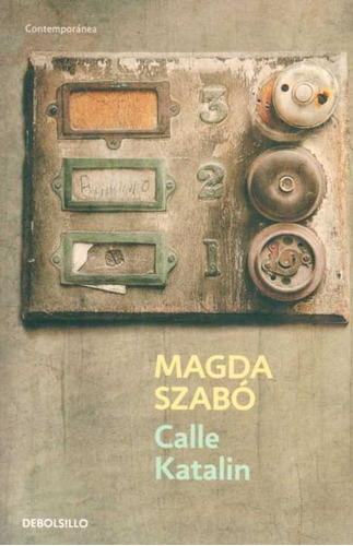 Calle Katalin - Magda Szabó