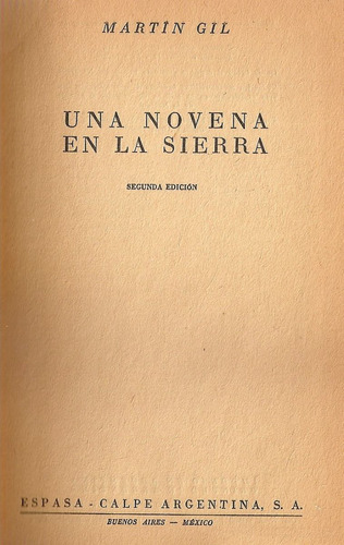 Una Novela En La Sierra - Martin Gil - Espasa Calpe