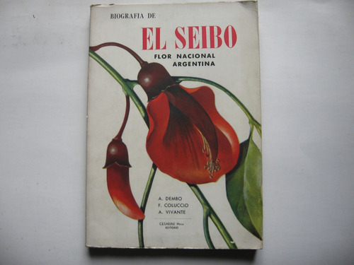 El Seibo - Flor Nacional Argentina - 1ra. Edición