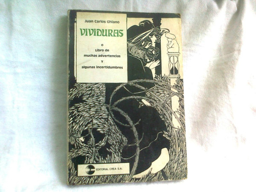 Vividuras Juan Carlos Ghiano Editorial Crea