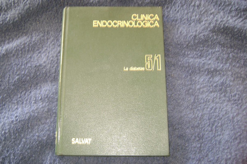 Clínica Endocrinologica - La Diabetes