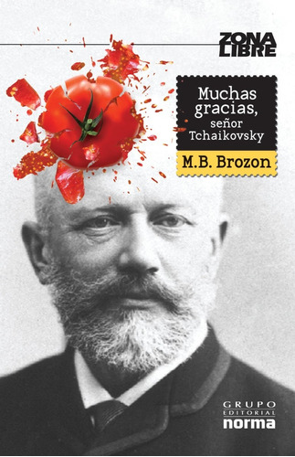 Muchas Gracias, Señor Tchaikovsky - Zona Libre