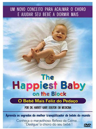 Dvd The Happiest Baby O Bebe Mais Feliz Do Pedaço Harvey Kar