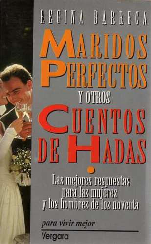Maridos Perfectos Y Otros Cuentos De Hadas-regina Barreca
