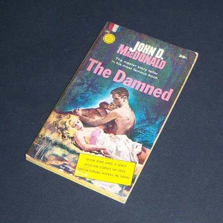 The Damned . John D Macdonald