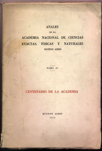 Anales De La Academia Nacional De Ciencias Exactas, Físicas