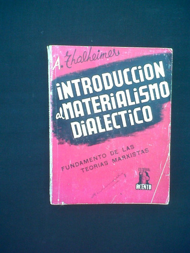 Introduccion Al Materialismo Dialectico A Thalheimer