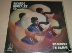 Ricardo Gonzalez Mis Cuerdas Y Mi Soledad Vinilo Argentino