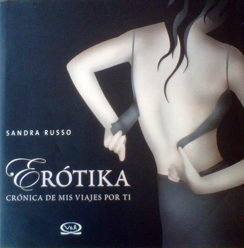 Erotika: El Libro De Sandra Russo (6-7-8)