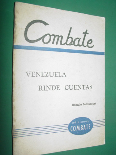 Ediciones Combate Cuentas Venezuela Romulo Betancourt 1962