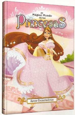 Libro: El Mágico Mundo De Las Princesas - Gran Formato 