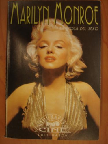 Marilyn Monroe La Diosa Del Sexo Luis Gasca Impr. España E