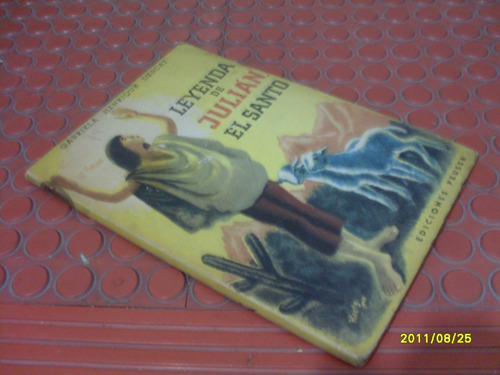 Libro: Leyenda De Julian El Santo Y El Vallemaldito