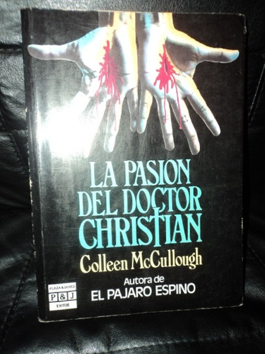 La Pasion Del Doctor Christian Colleen Mccullough