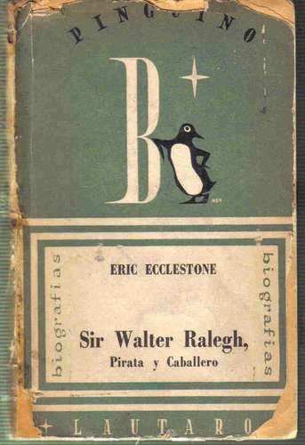 Sir Walter Ralegh - Ecclestone