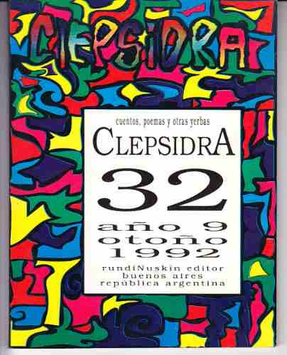 Clepsidra Nº 32 - Revista-libro Cuentos Poemas/ H. Mujica