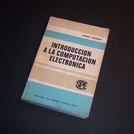 Introducción A La Computación Electrónica . Andrew Vazsonyi