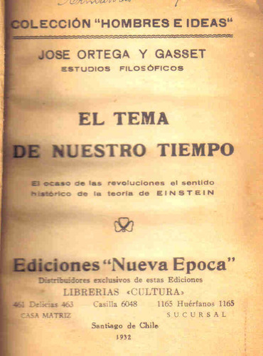 El Tema De Nuestro Tiempo - Jose Ortega Y Gasset